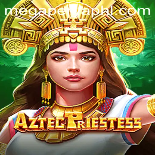 Discover the Mysteries of AztecPriestess and the Exciting World of MegaPerya