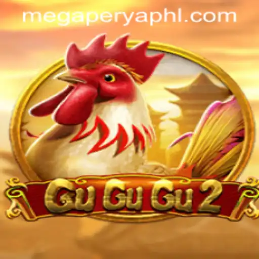 Exploring the Thrills of GuGuGu2: The MegaPerya Phenomenon