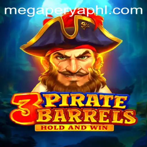 Exploring the Exciting World of 3PirateBarrels: A MegaPerya Adventure