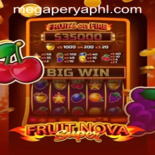 Exploring the Exciting World of FruitNovaSuper in MegaPerya