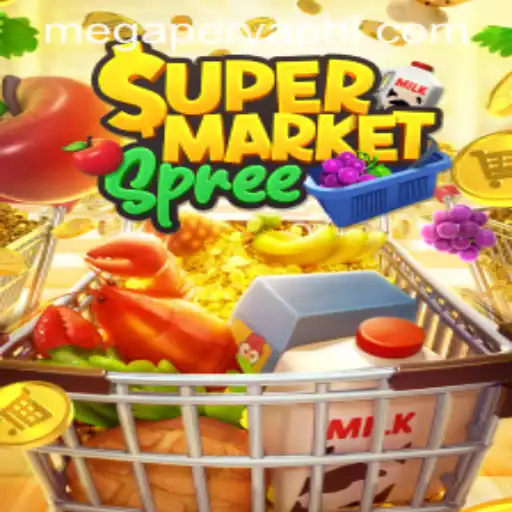 SupermarketSpree and the MegaPerya Revolution